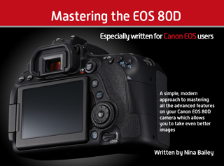 Mastering the EOS 80D - EOS Training Academy